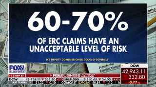 IRS: Majority of pandemic ERC claims are likely scams - Fox Business Video